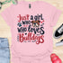 Just a girl who loves bulldogs - V8 - Retro Cute T-Shirt